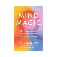 Mind Magic by Dr James R Doty